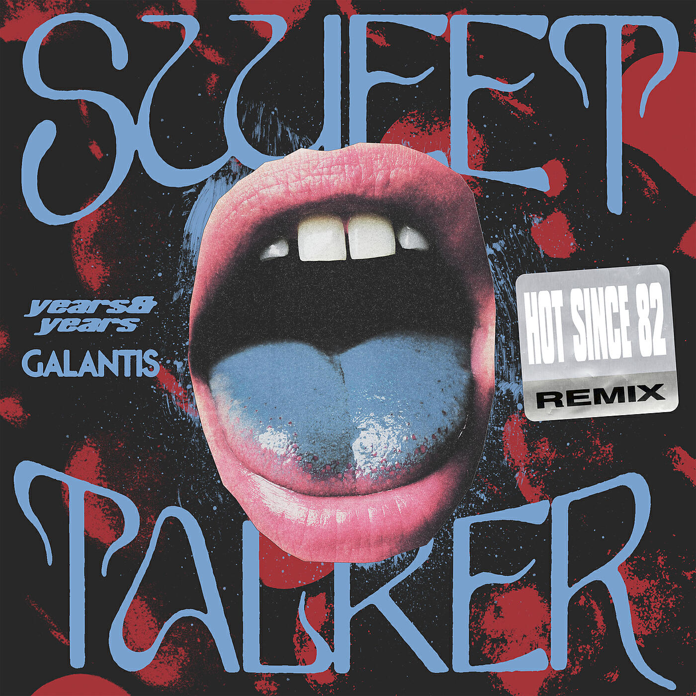 Years & Years - Sweet Talker (Hot Since 82 Remix)