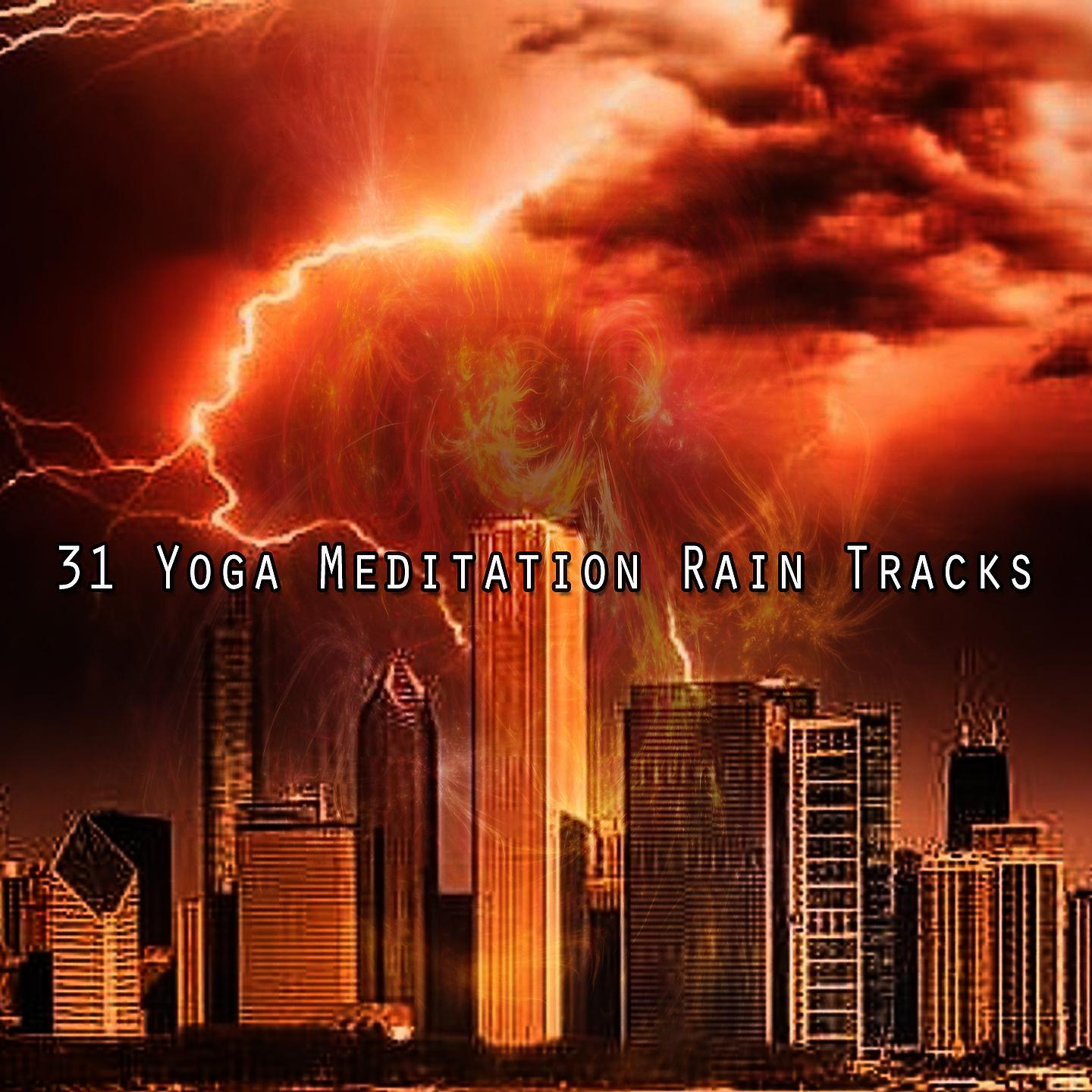Постер альбома 31 трек дождя для йоги и медитации