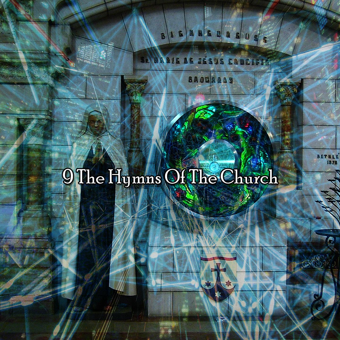 Постер альбома 9. Гимны Церкви