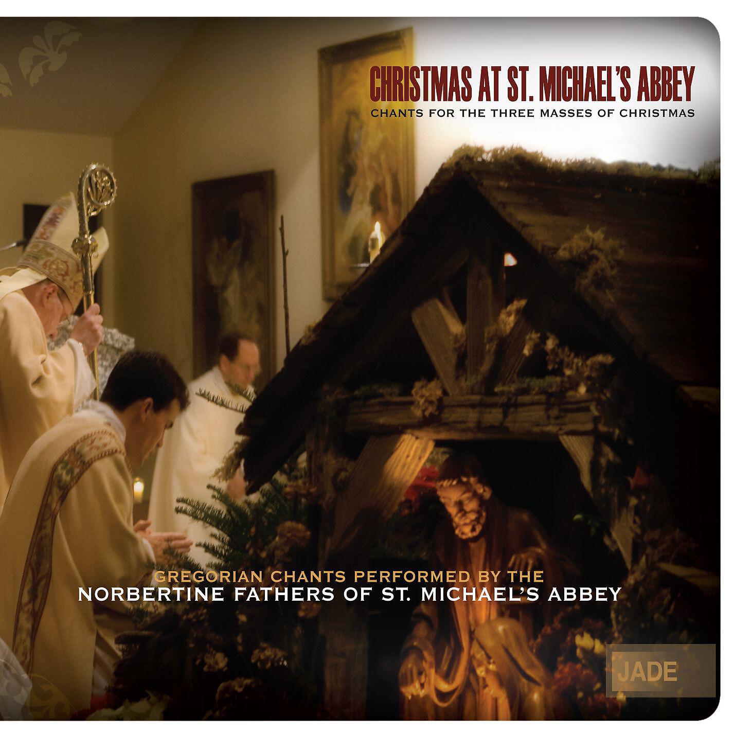 Norbertine Fathers of St. Michael's Abbey - Missa in Die: Introit