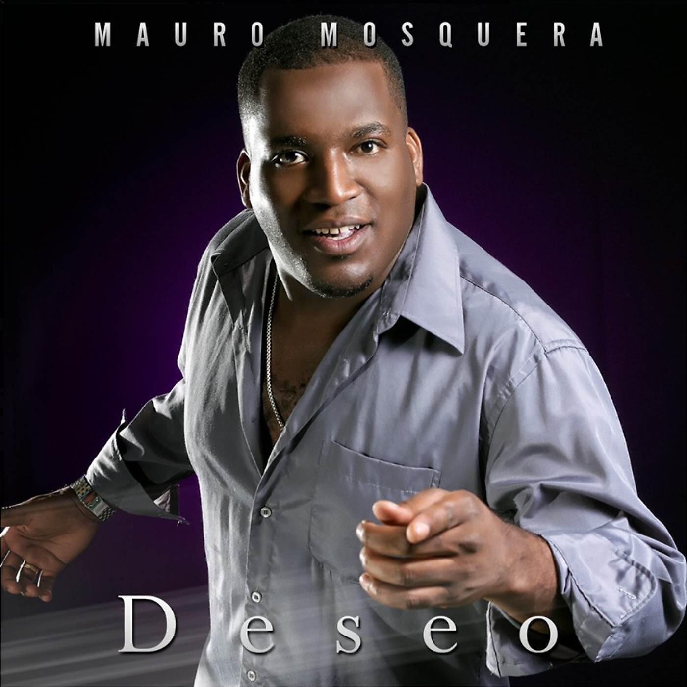 Mauro Mosquera - Llegó El Amor