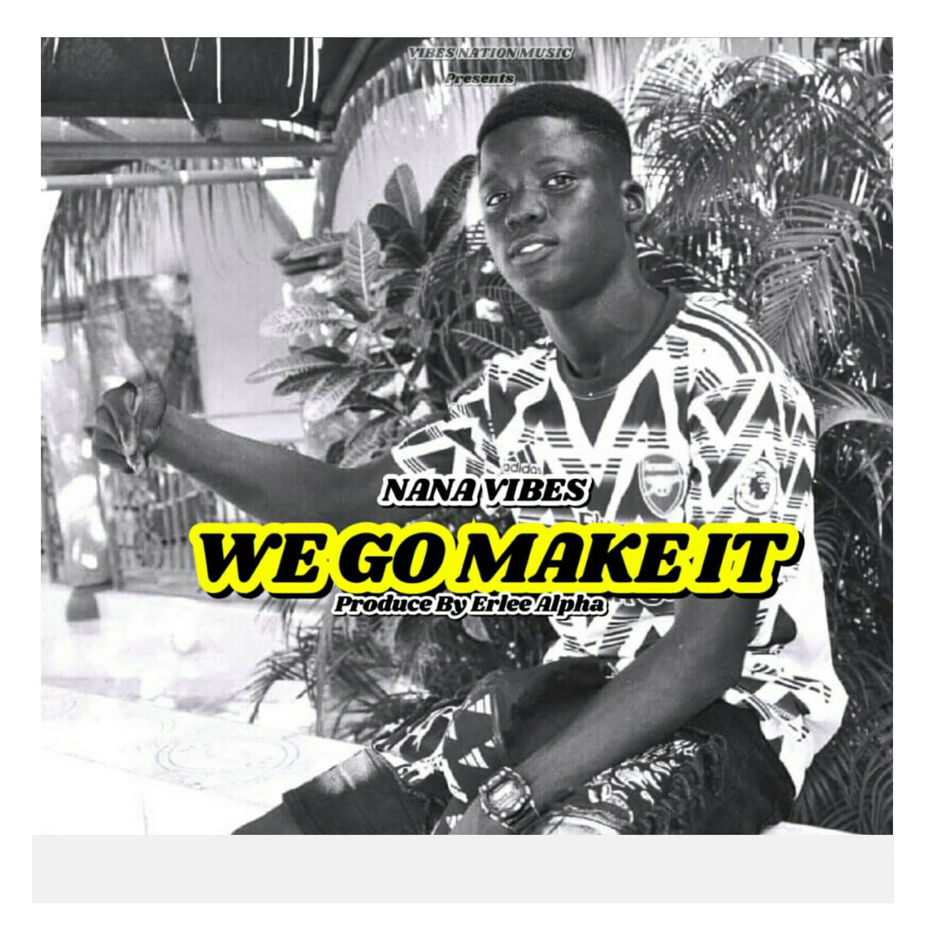 Постер альбома We Go Make It