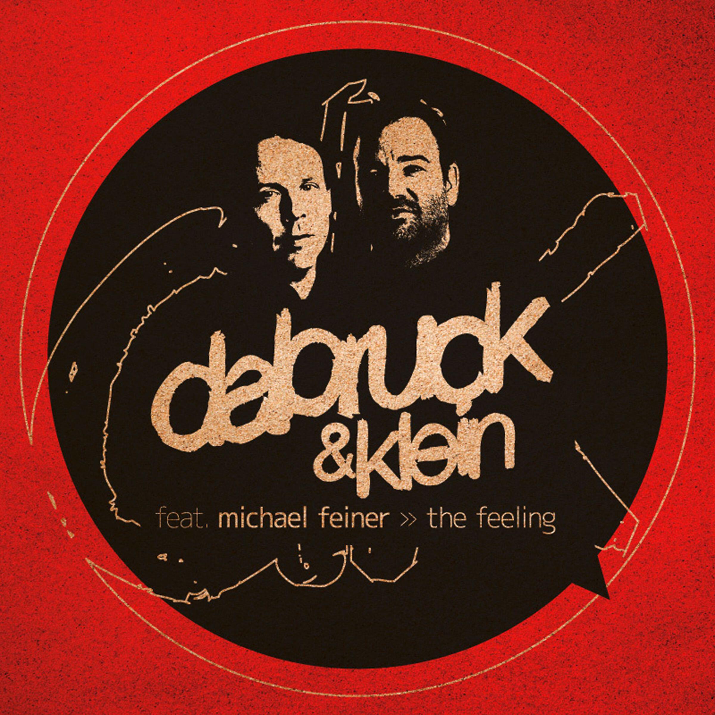 Dabruck & Klein - The Feeling (feat. Michael Feiner) [DJ Katch Remix]