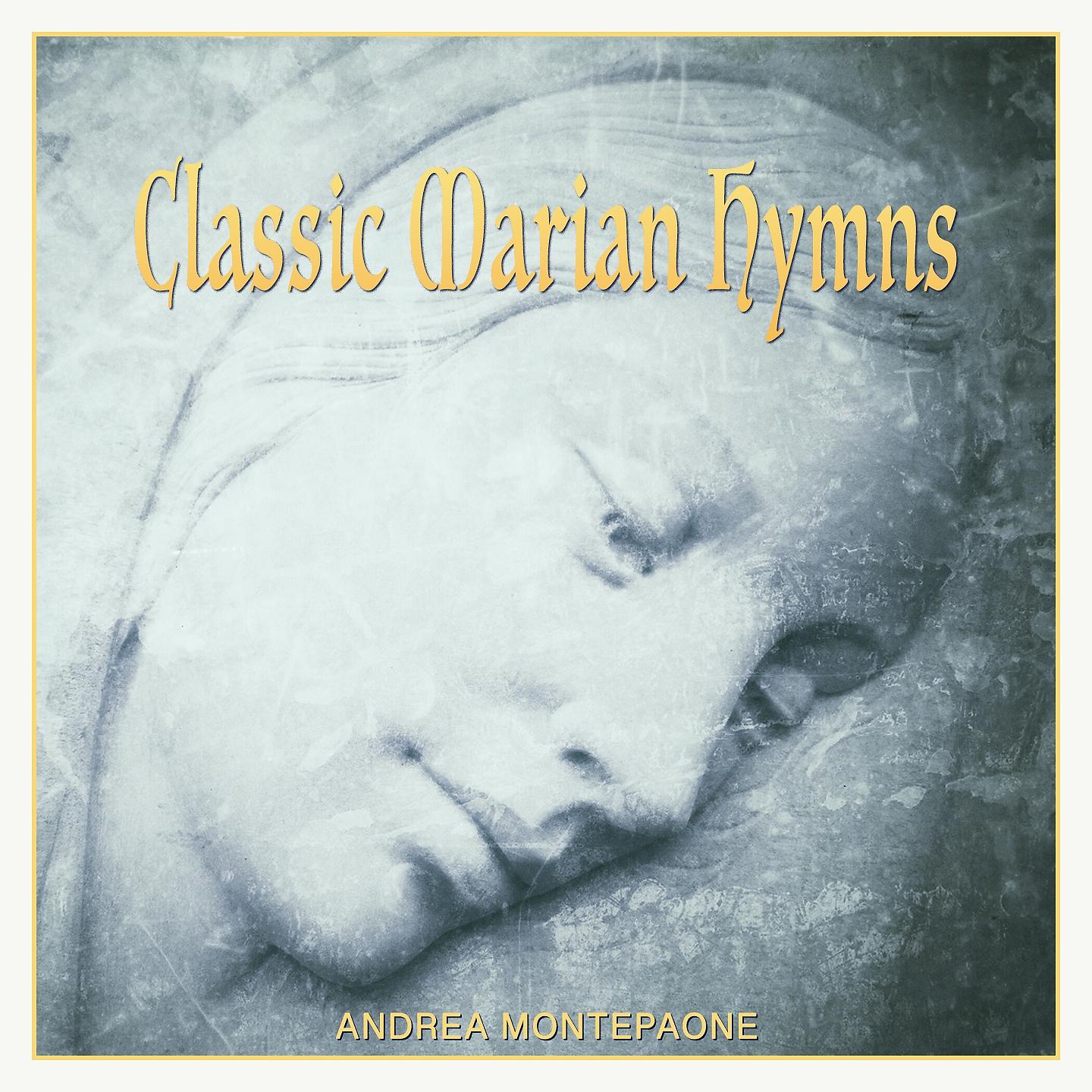 Постер альбома Classic Marian Hymns