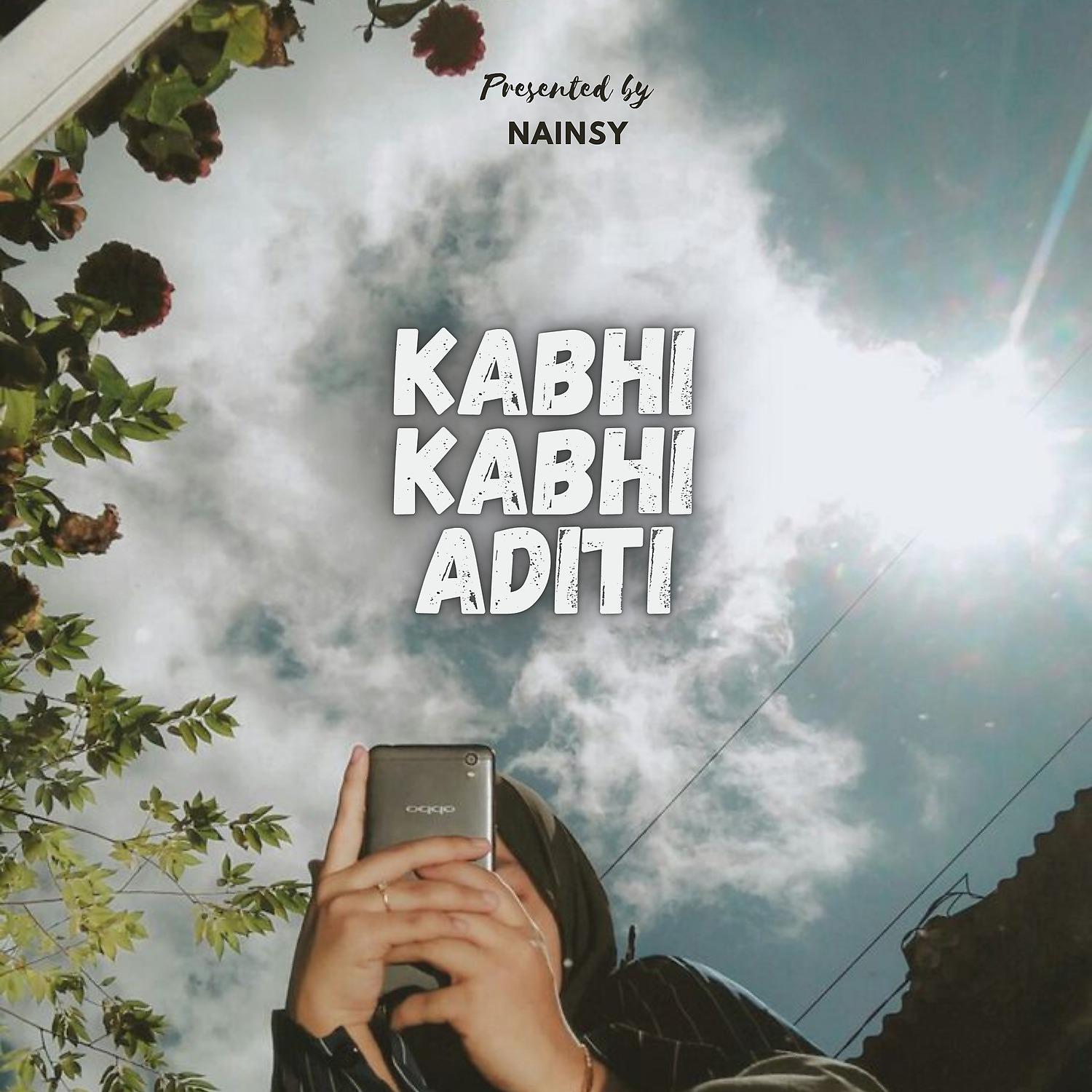 Постер альбома Kabhi kabhi aditi