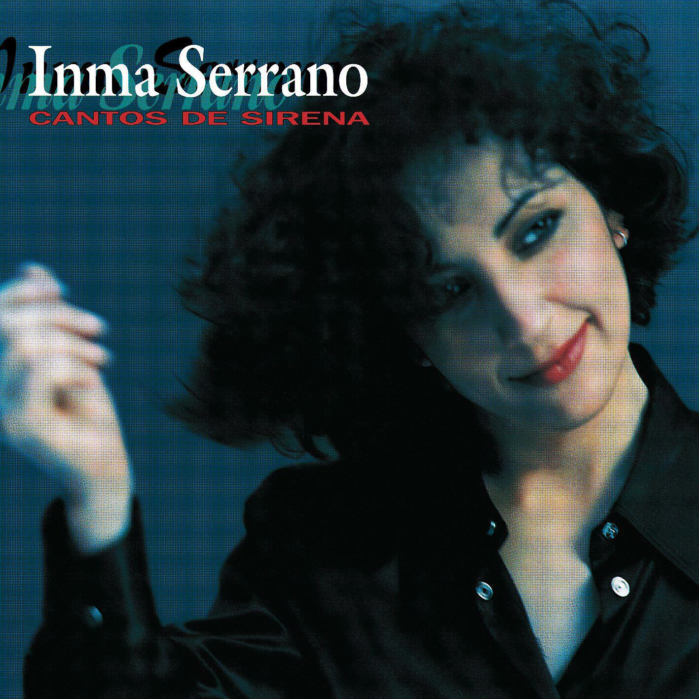 INMA SERRANO - Cantos de sirena