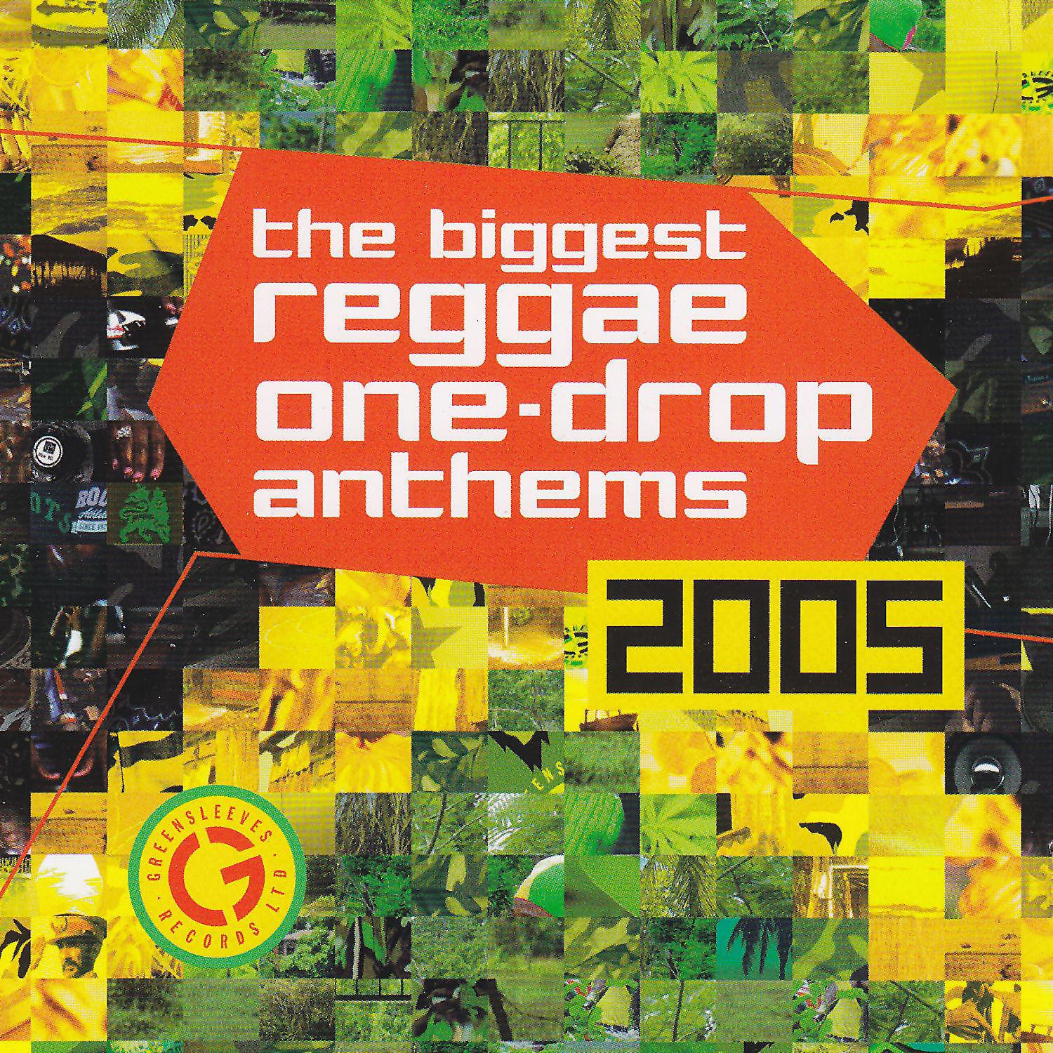 Постер альбома Biggest Reggae One Drop Anthems 2005