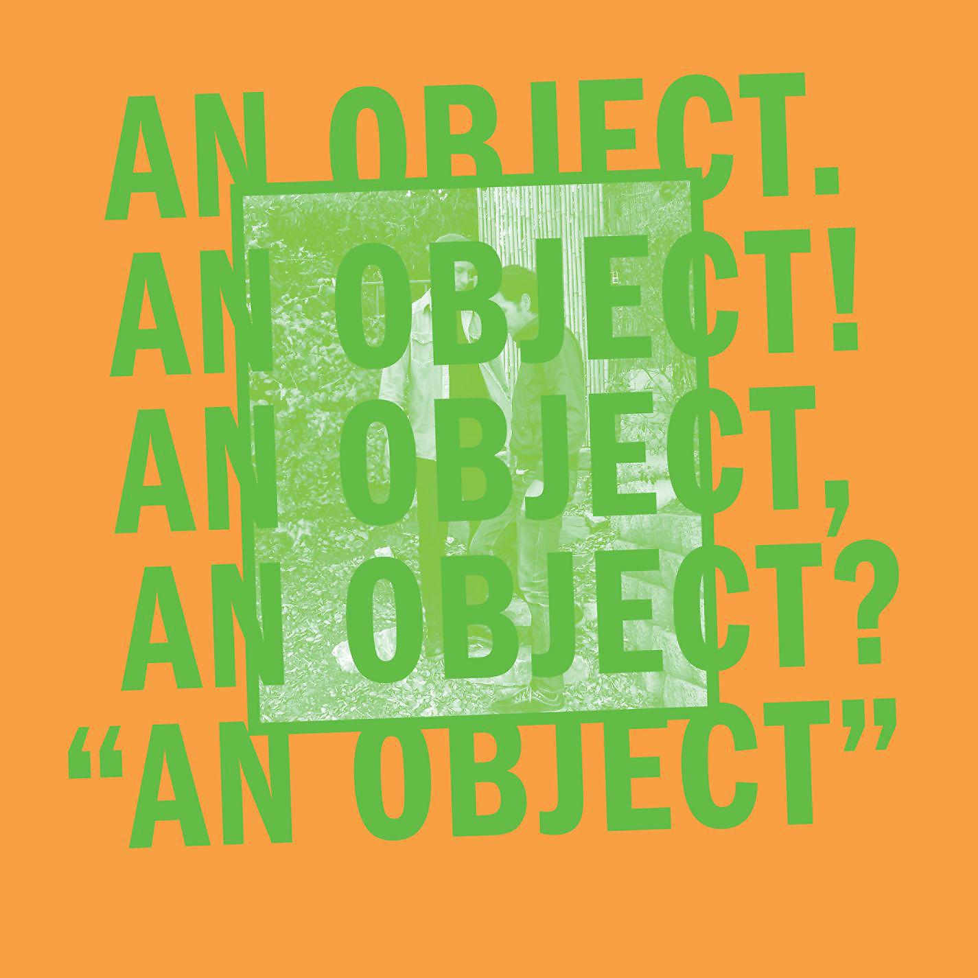 Постер альбома An Object