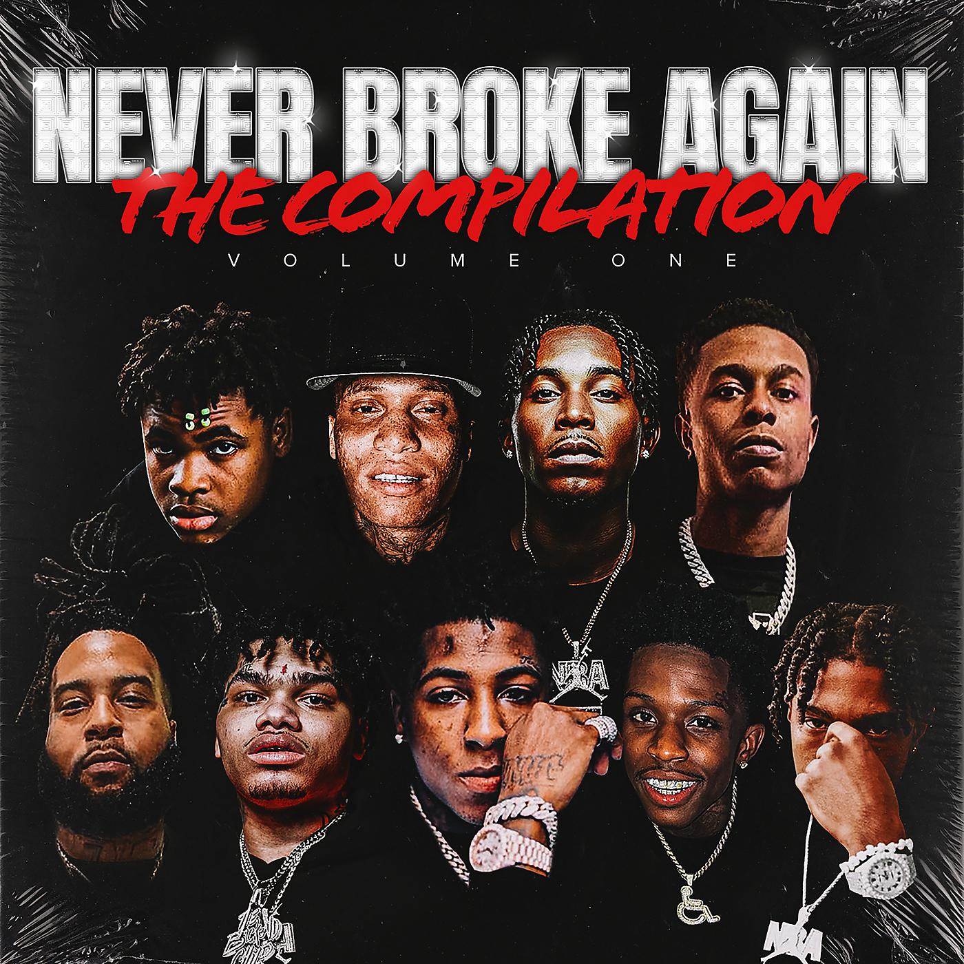 Постер альбома Never Broke Again: The Compilation Volume 1