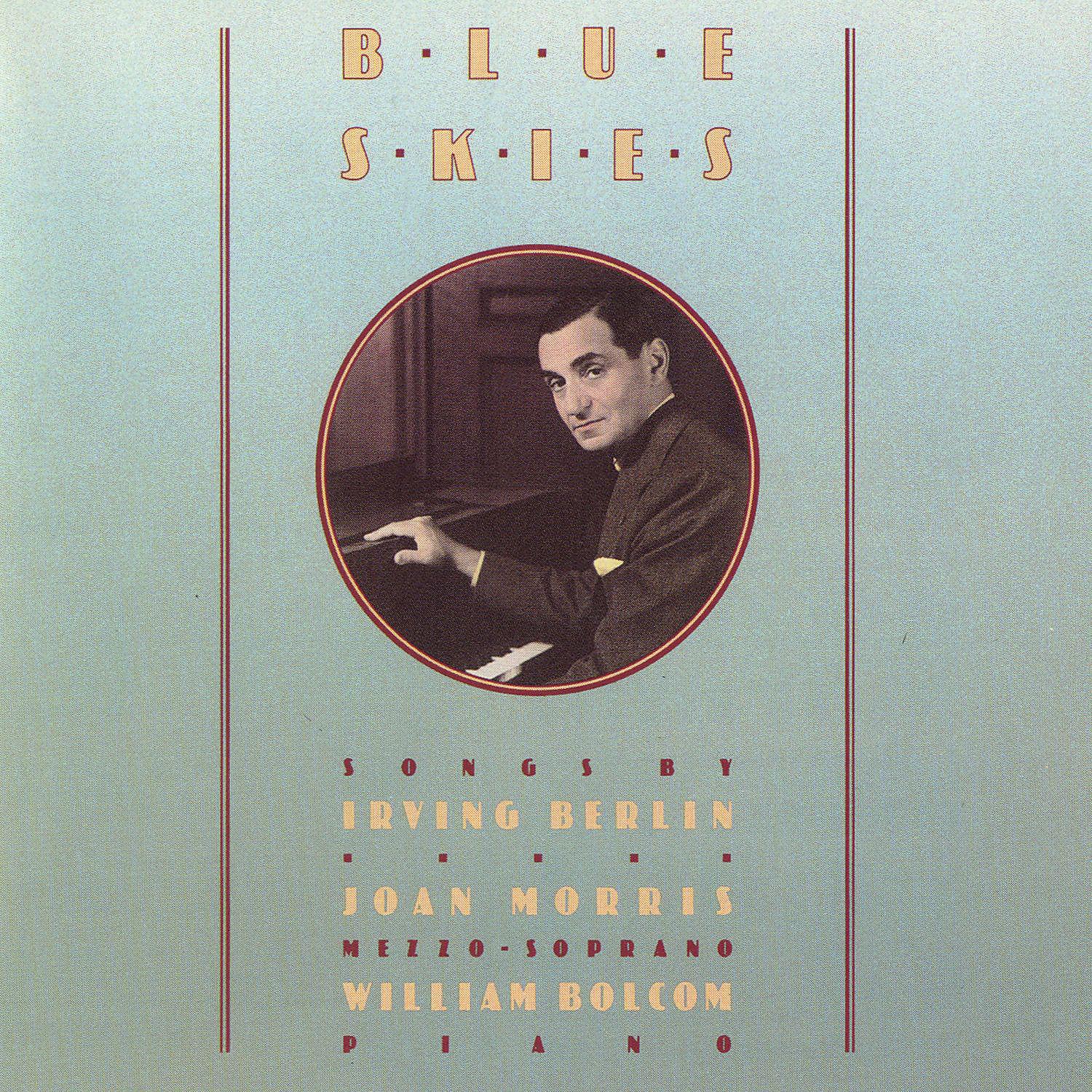 Постер альбома Blue Skies - Songs Of Irving Berlin