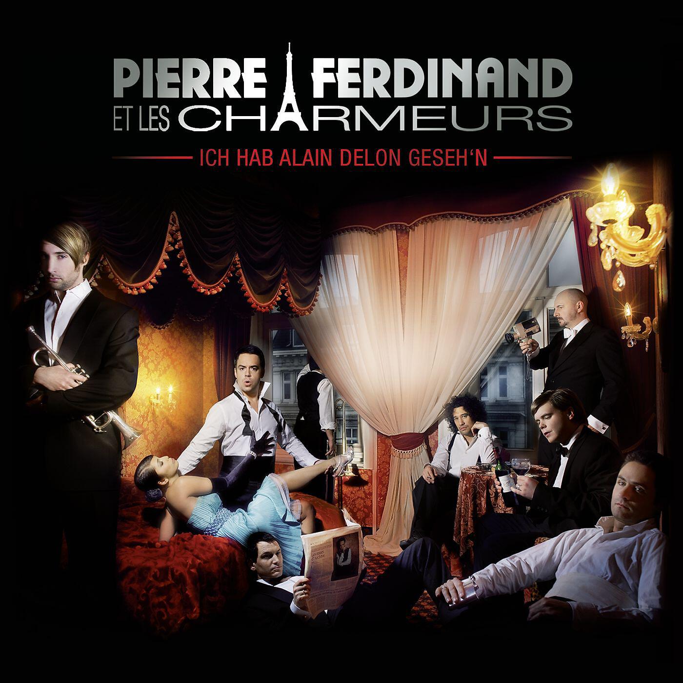 Pierre Ferdinand et les Charmeurs - Ich hab Alain Delon geseh'n (Promo Version)