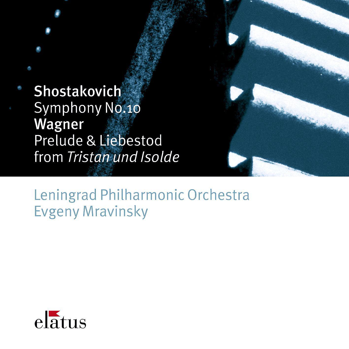 Постер альбома Shostakovich: Symphonie No. 10 - Wagner: Prelude & Liebestod from Tristan und Isolde