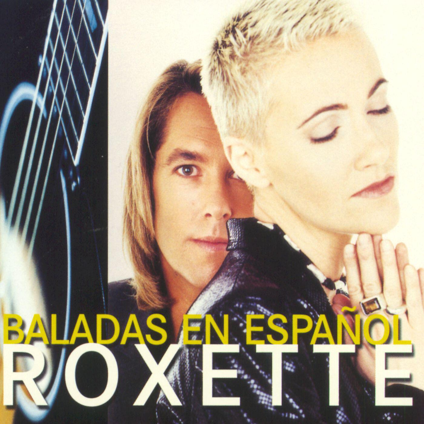 Roxette - Una reina va detrás de un rey (Queen of Rain)