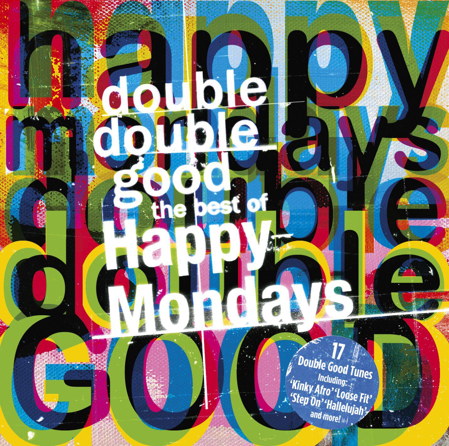 Постер альбома Double Double Good: The Best of The Happy Mondays