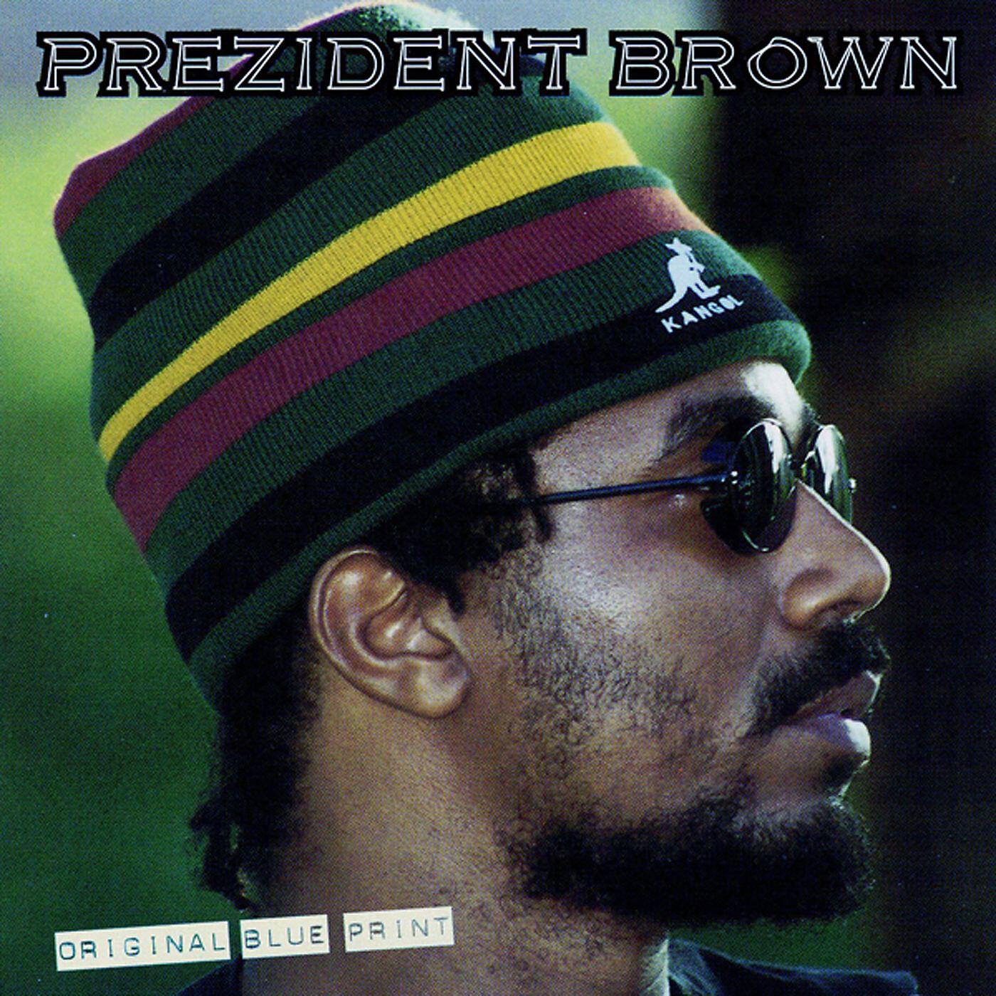 PREZIDENT BROWN - Foot Prints