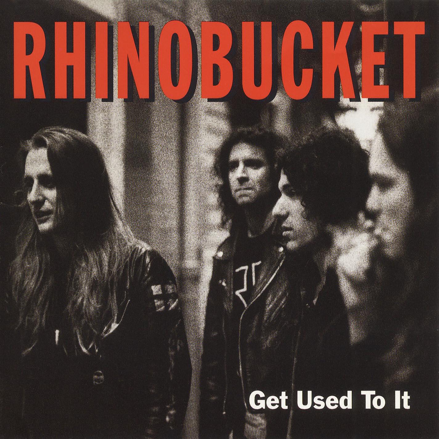 Rhino Bucket - Beat to Death Like a Dog