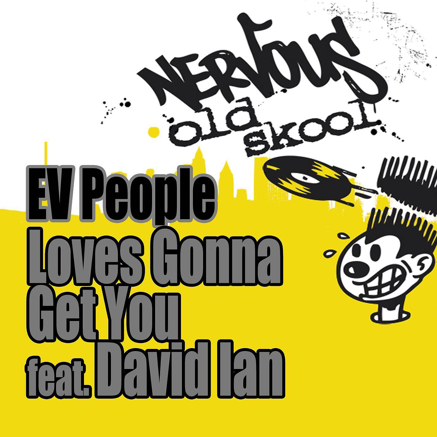 EV People - Love's Gonna Get You feat. David Ian (Mark's Vocal Mix)