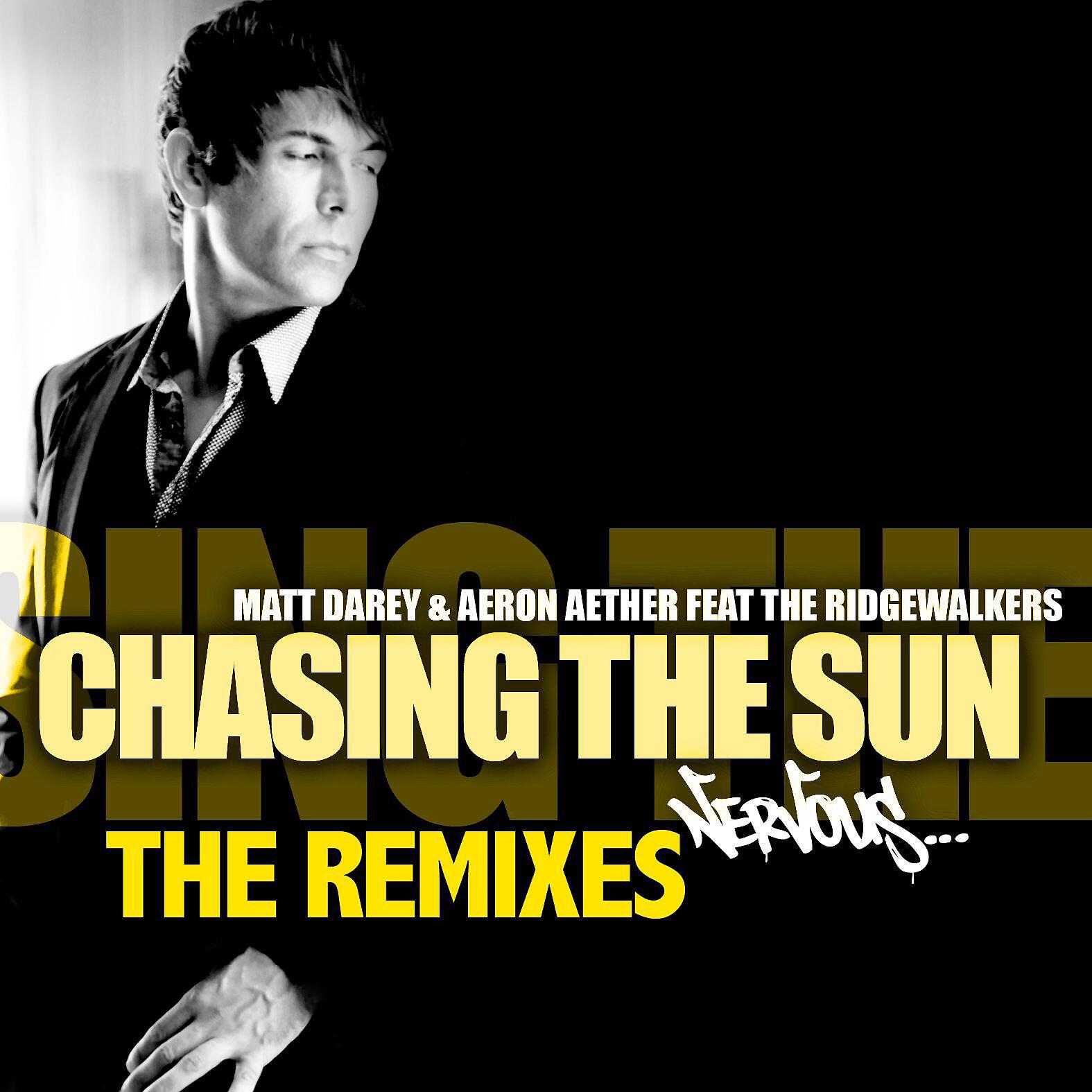Matt Darey & Aeron Aether - Chasing The Sun feat. The Ridgewalkers (Beckwith Extended Radio Remix)