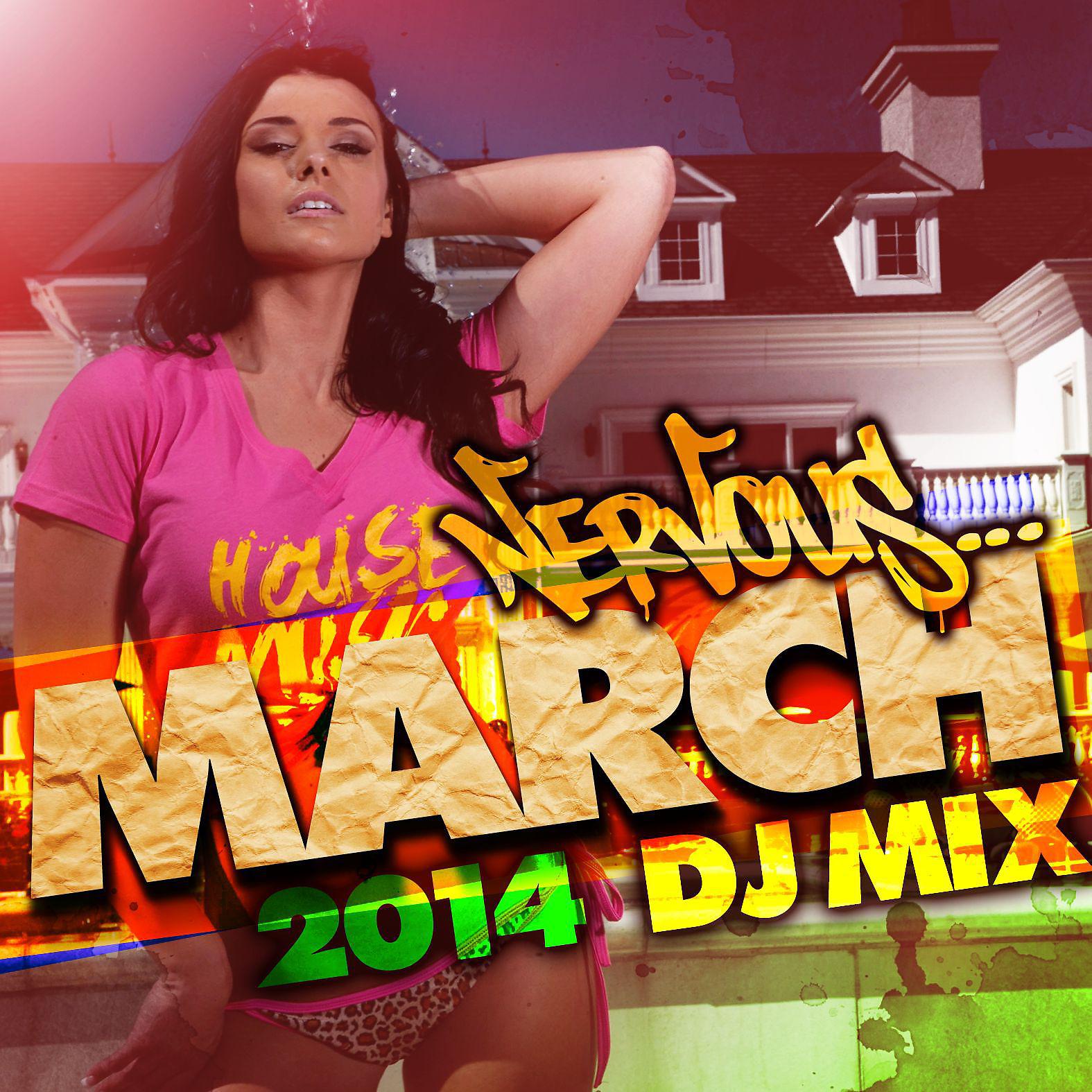 Постер альбома Nervous March 2014 - DJ Mix