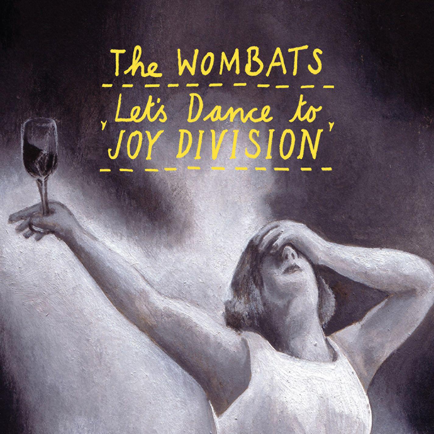 Постер альбома Let's Dance to Joy Division (To My Boy Remix)