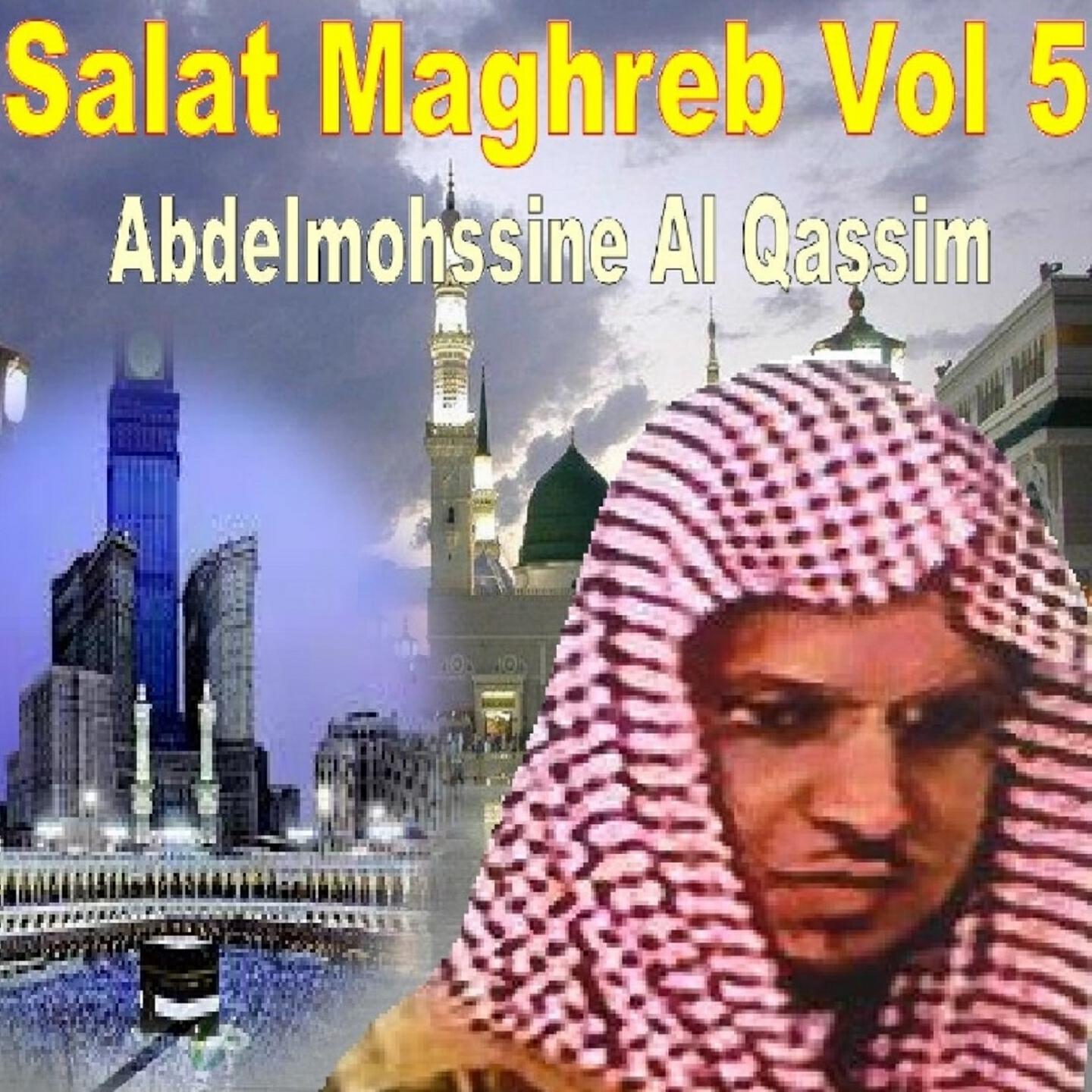 Abdelmohssine Al Qassim - Salat Maghreb  09/04/1434