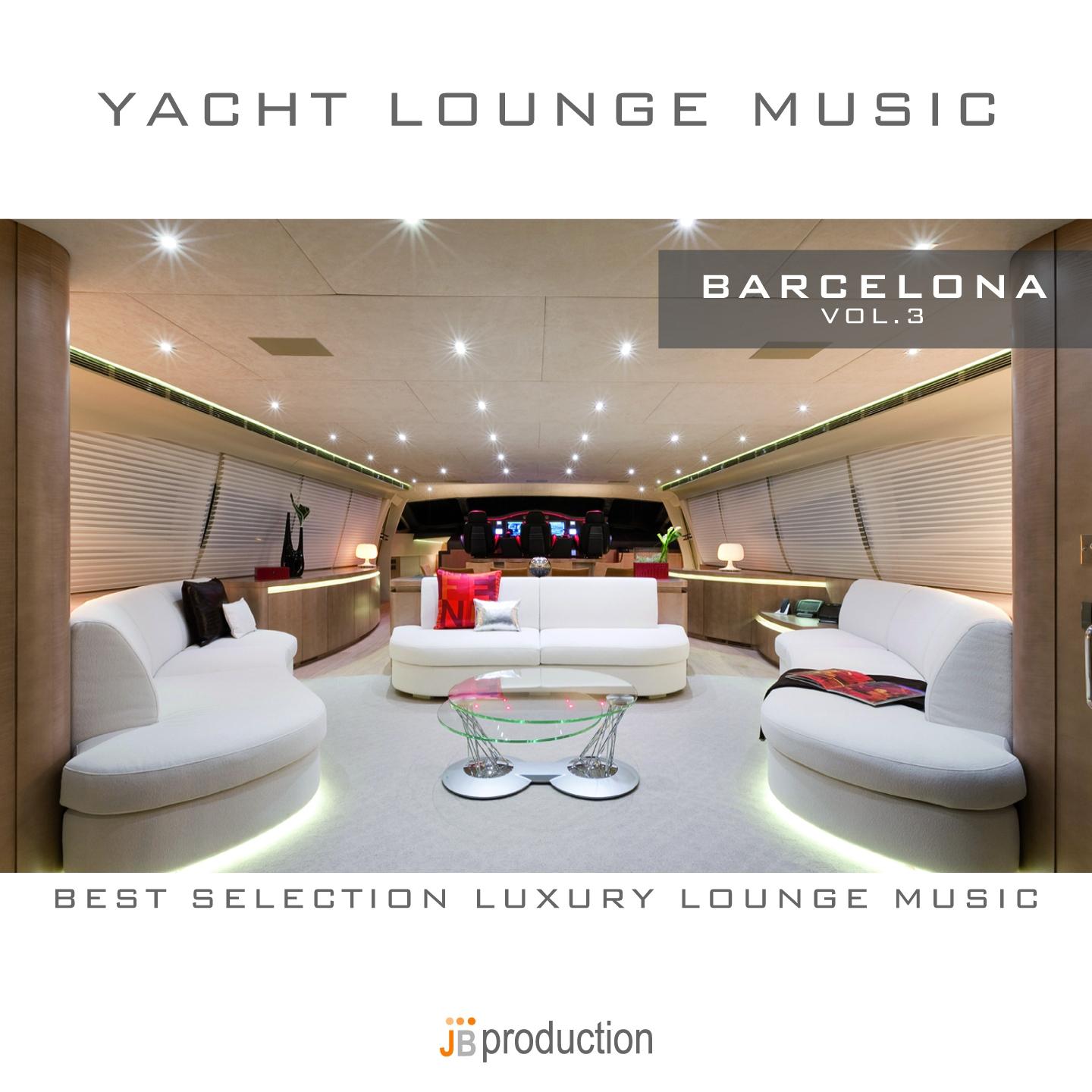 Постер альбома Yacht Lounge Music Barcelona, Vol. 3