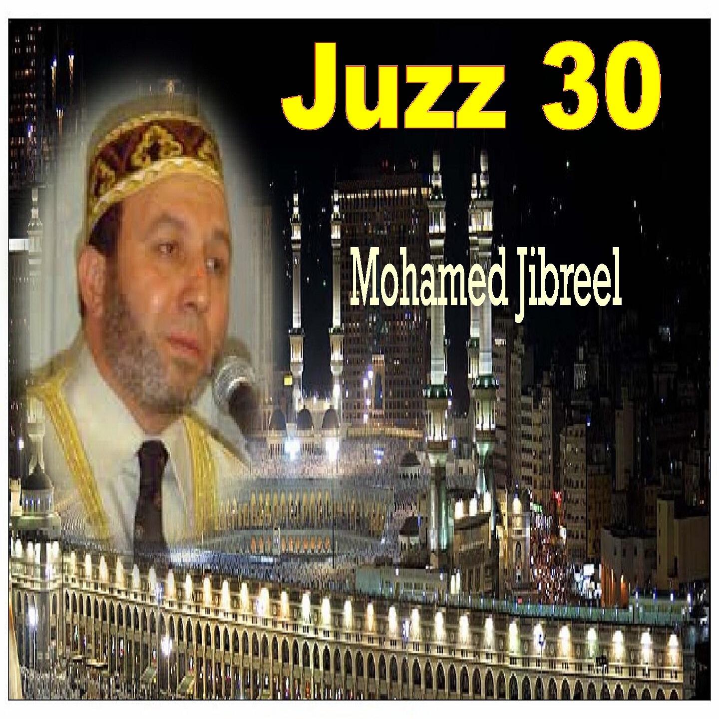 Mohamed Jibreel - Juzz 30, Pt. 1
