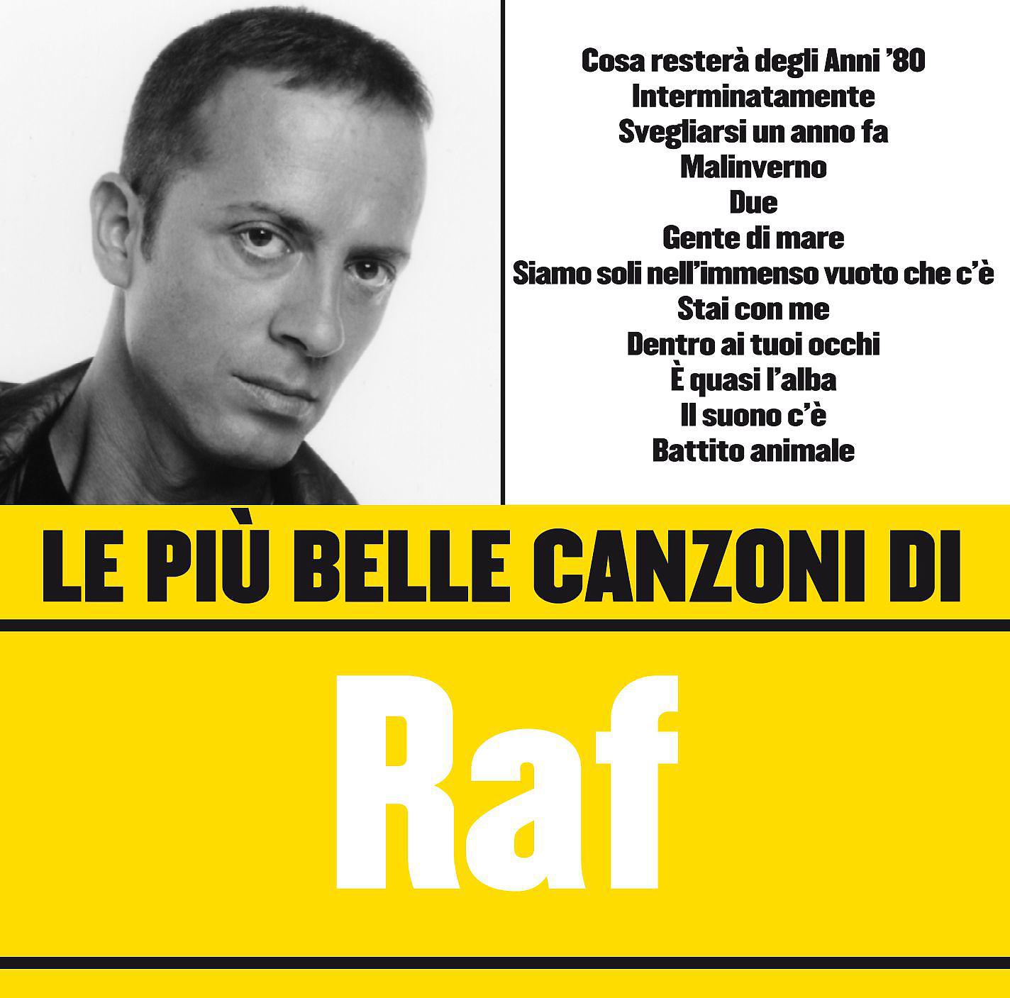 Постер альбома Le più belle canzoni di Raf
