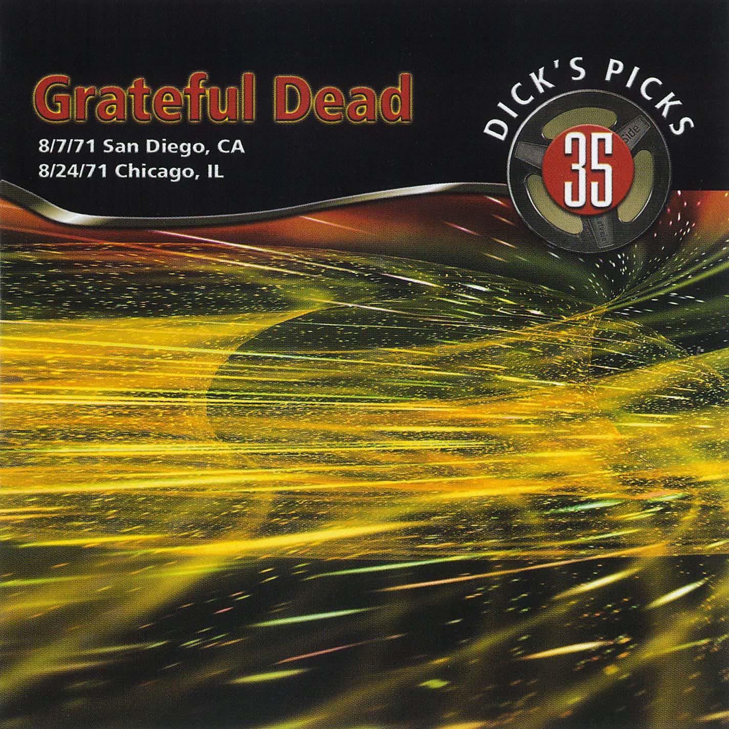 Постер альбома Dick's Picks Vol. 35: Golden Hall, San Diego, CA 8/7/71 / Auditorium Theater, Chicago, IL 8/24/71 (Live)