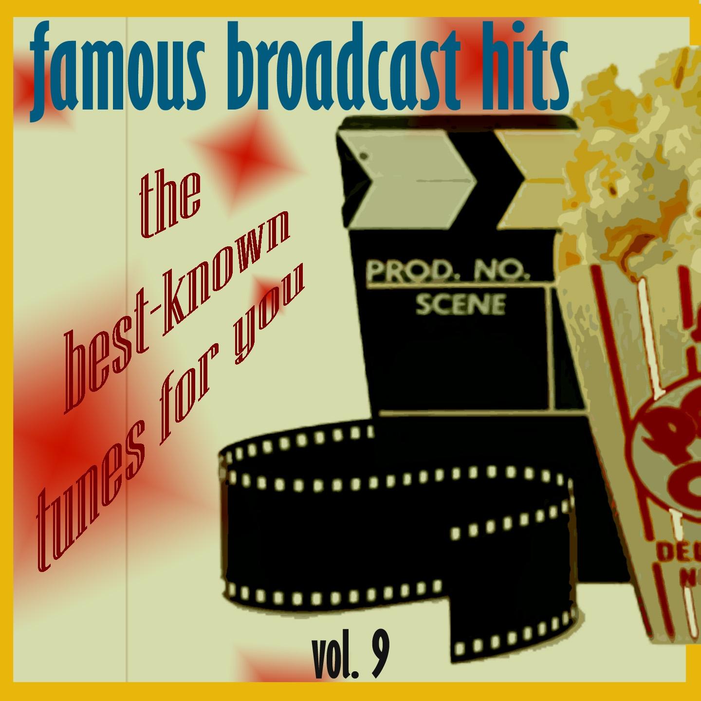 Постер альбома Famous Broadcast Hits, Vol.9