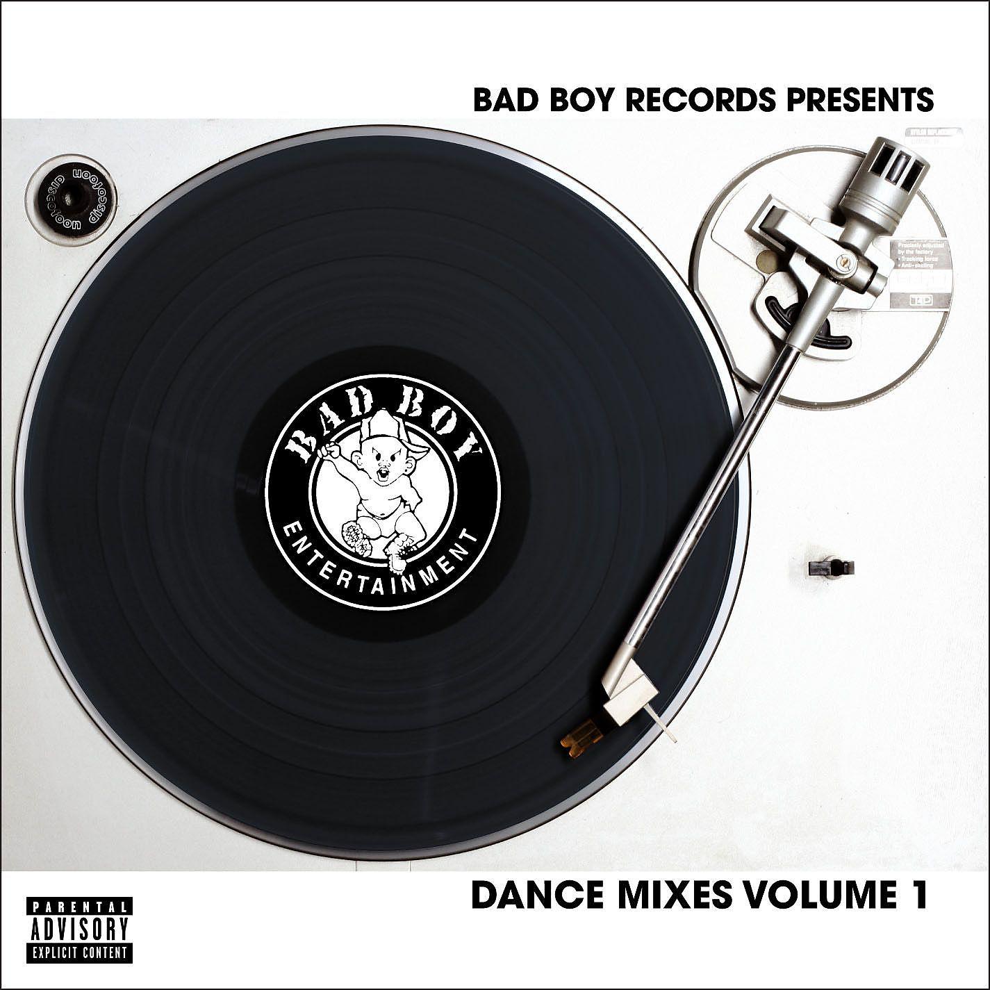 Постер альбома Bad Boy Dance Mixes Vol. 1