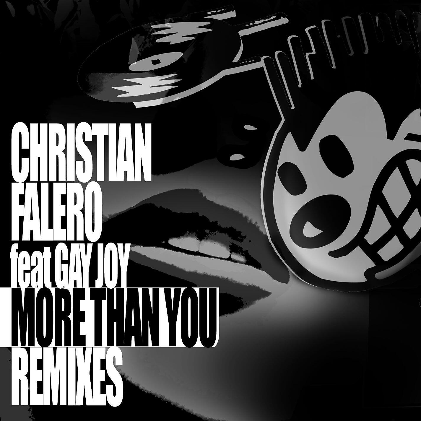 Christian Falero - More Than You feat Gayjoy (Christian Falero's Dub It Out Mix)