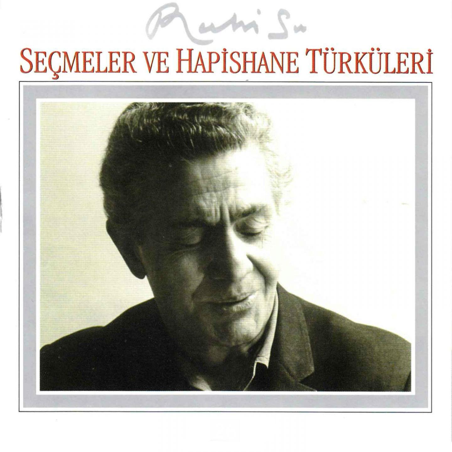 Постер альбома Seçmeler Ve Hapisane Türküleri