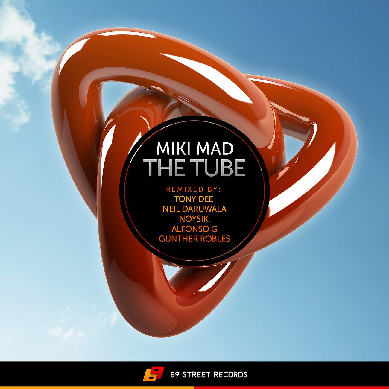 Miki Mad - The Tube (Neil Daruwala Remix)