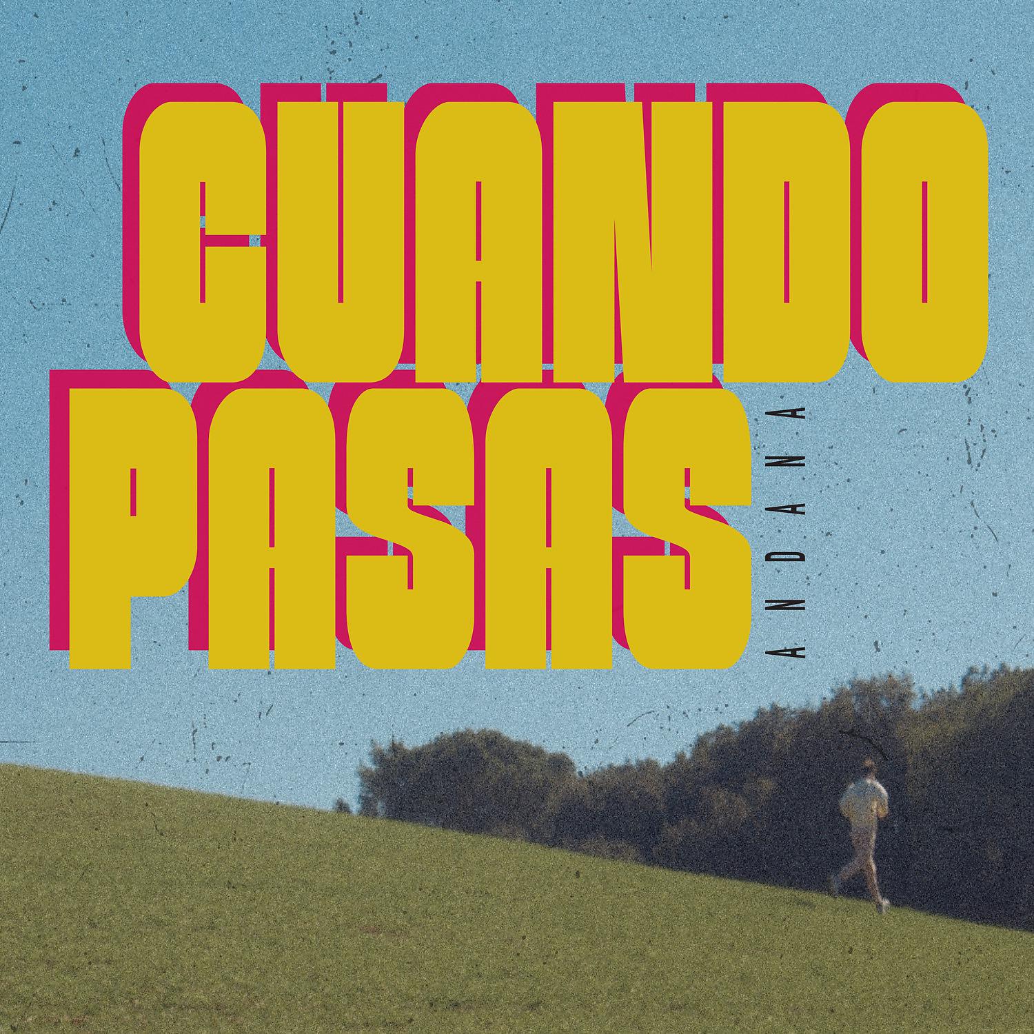 Постер альбома Cuando Pasas