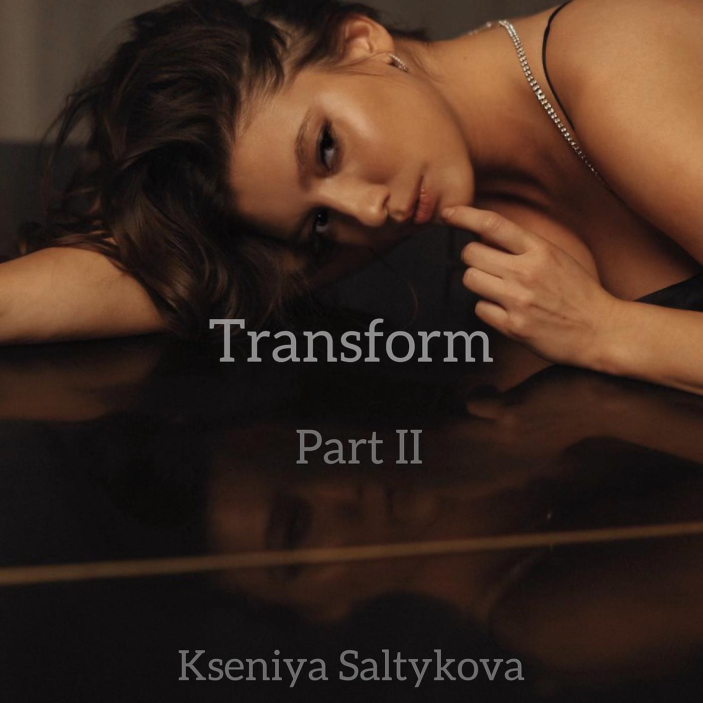 Постер альбома Transform Part II