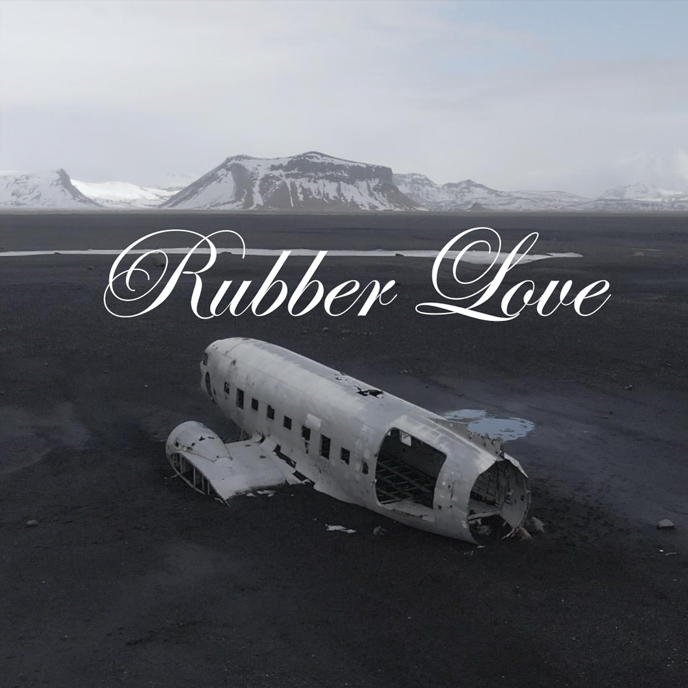 Постер альбома Rubber Love