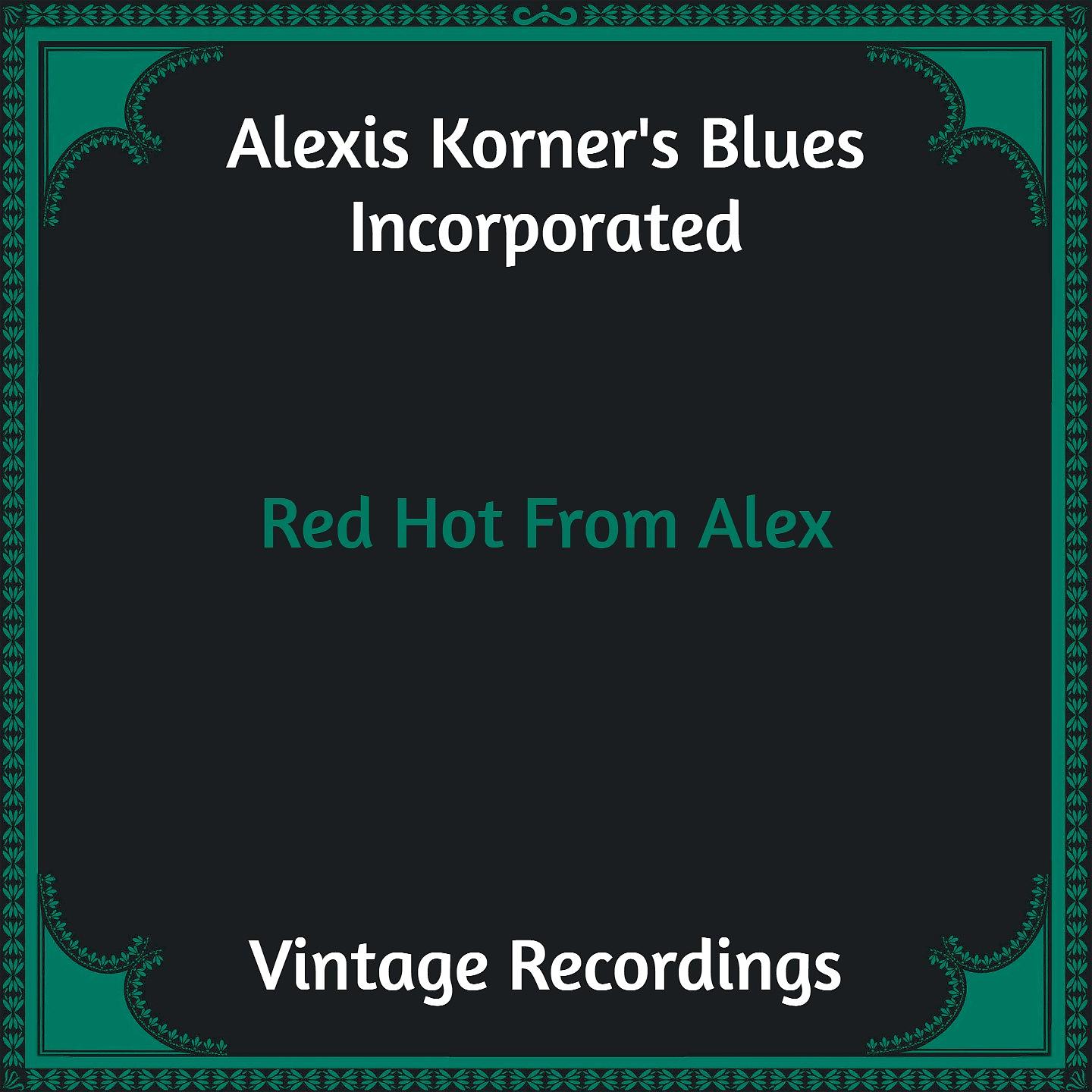 Постер альбома Red Hot From Alex