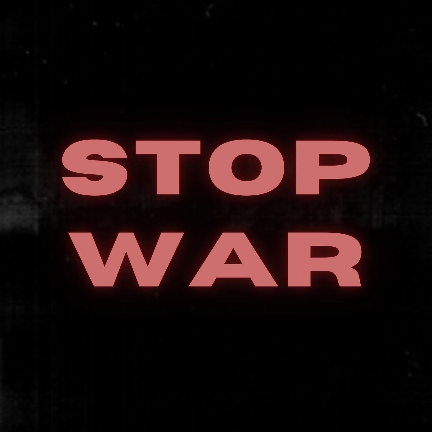 Постер альбома STOP WAR