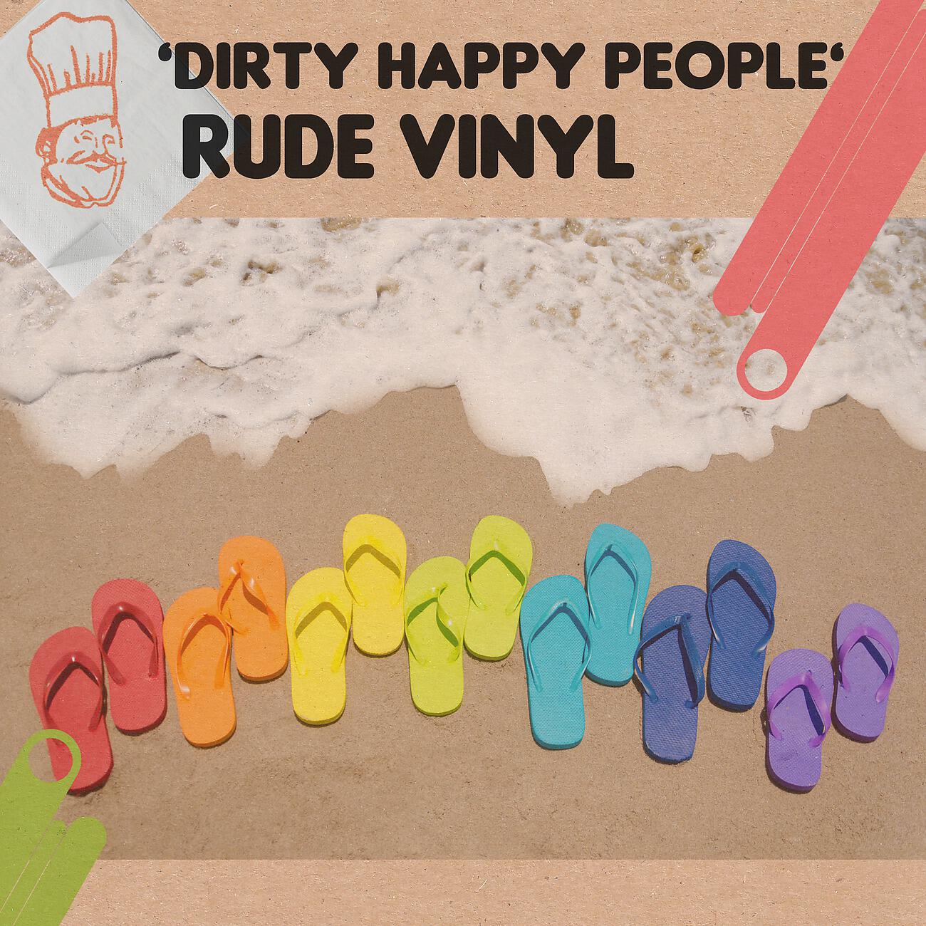 Rude Vinyl - Dirty Happy People (Radio Edit)