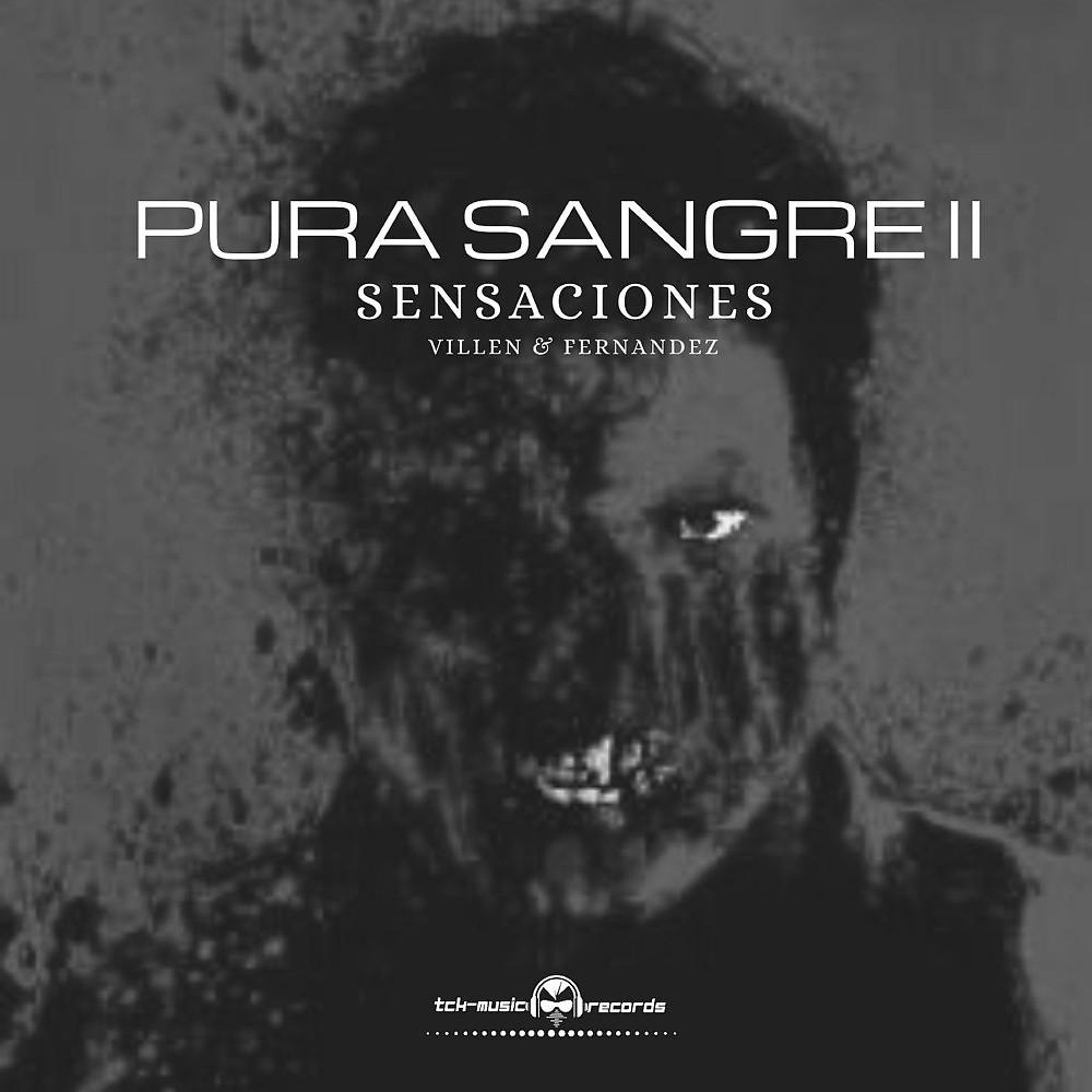 Постер альбома Pura Sangre 2 Sensaciones