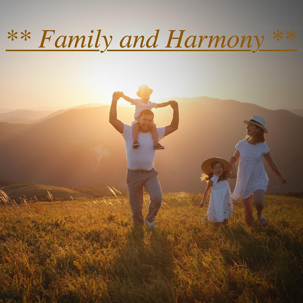 Постер альбома Family and Harmony, Vol. 1