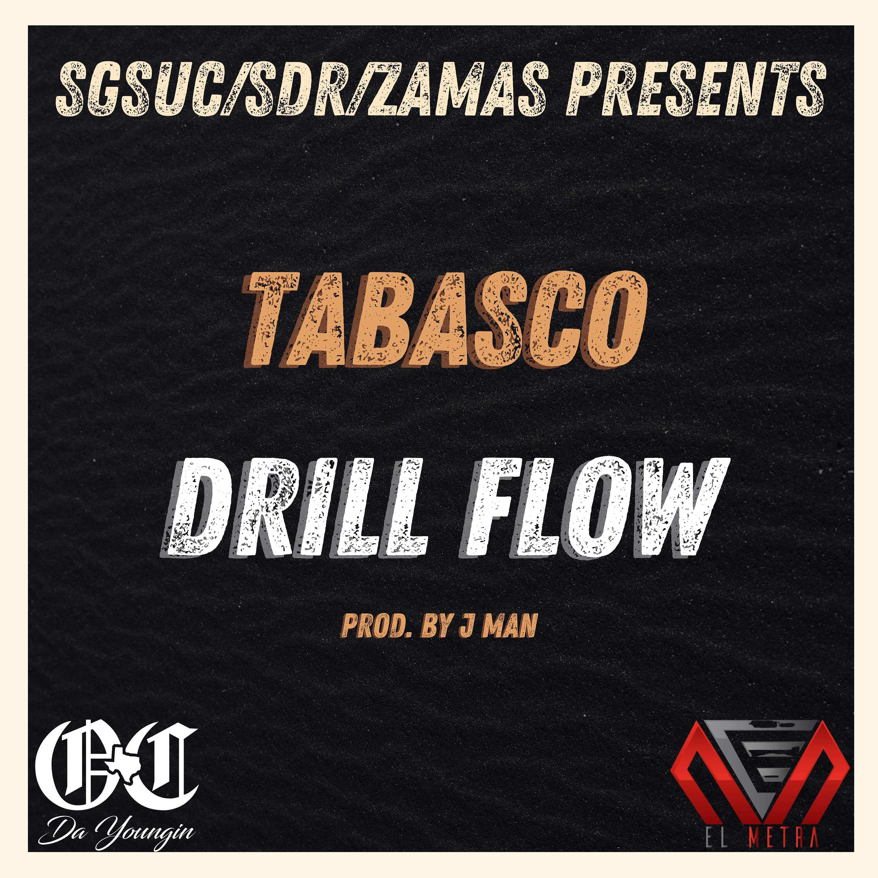 O.C Da Youngin - Tabasco Drill Flow