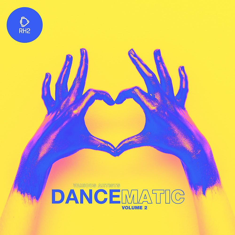Постер альбома Dancematic, Vol. 2