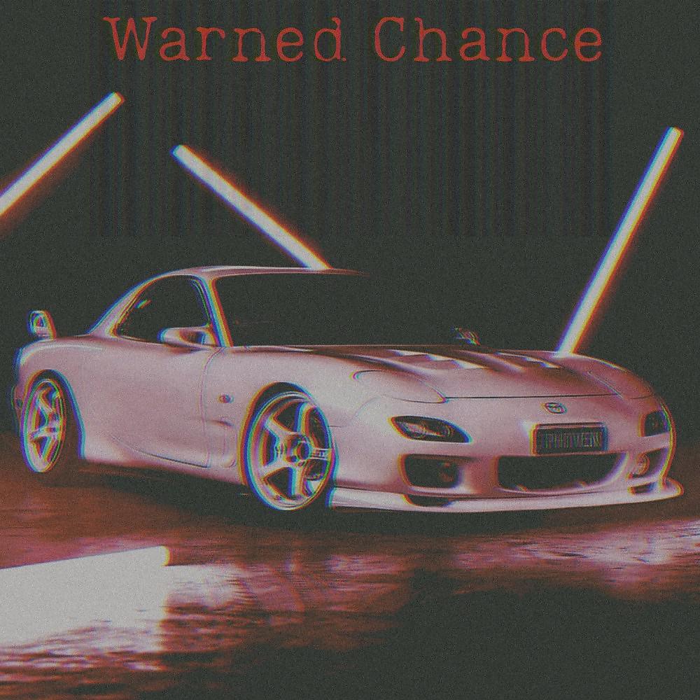 Постер альбома Warned Chance