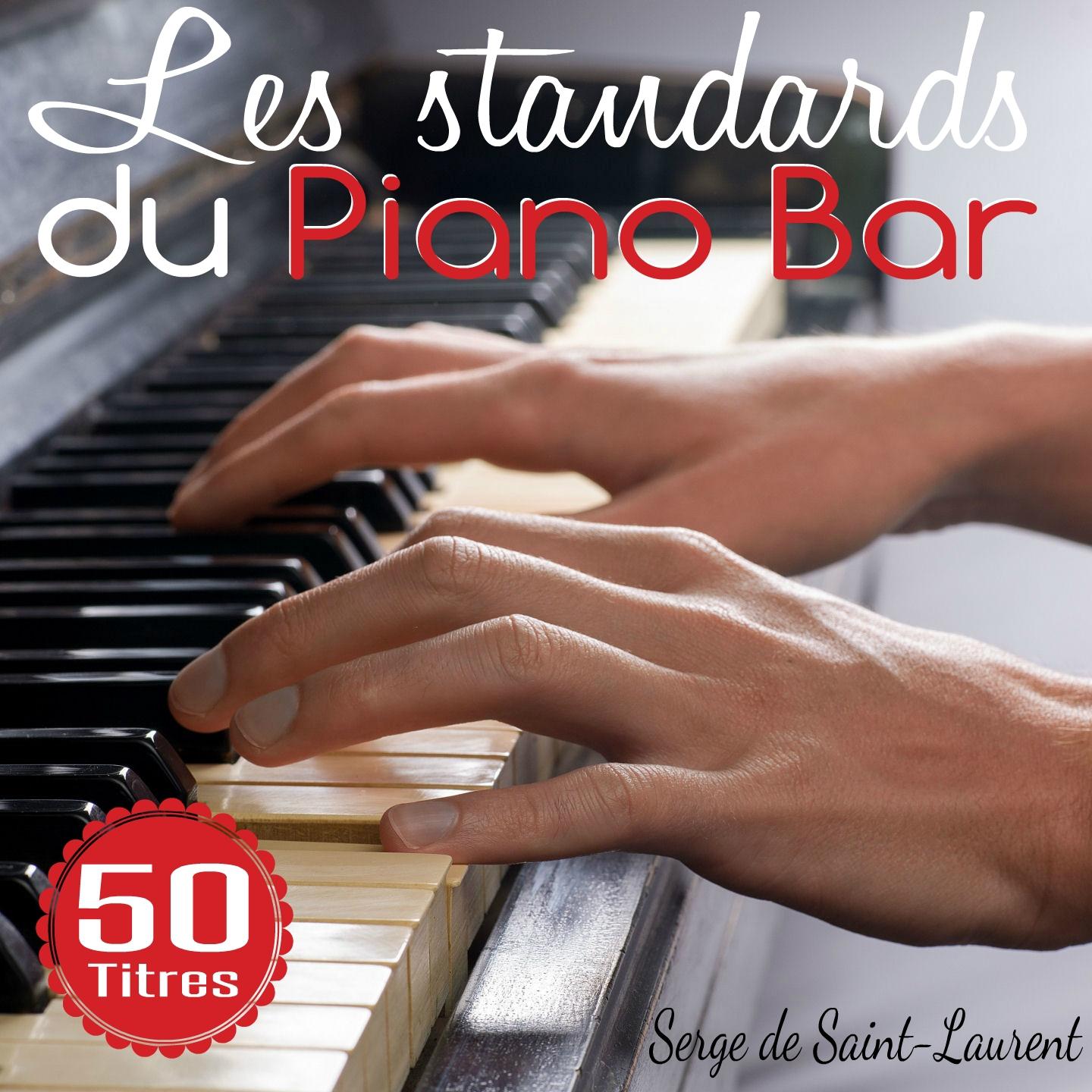 Постер альбома Les standards du piano bar