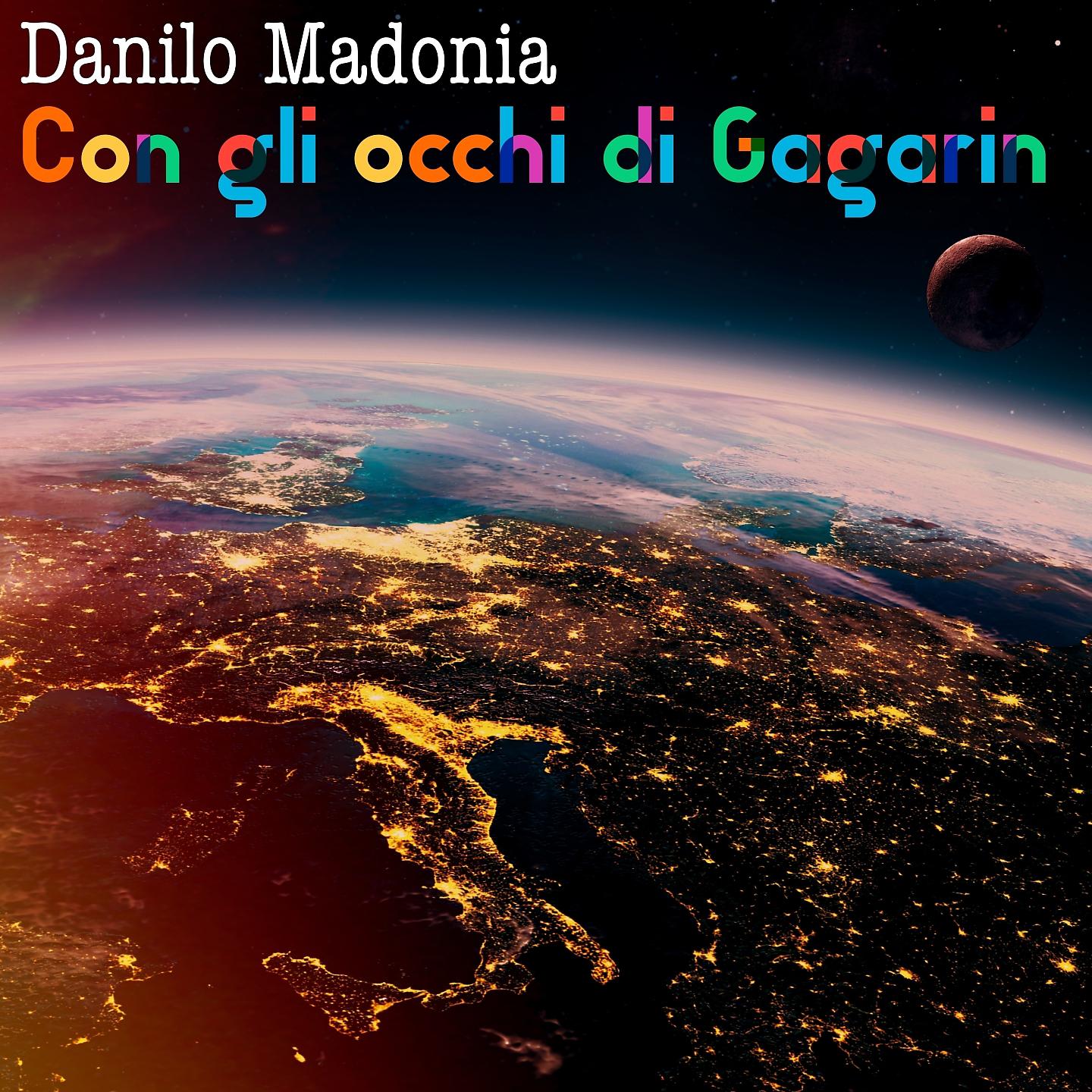 Постер альбома Con gli occhi di Gagarin