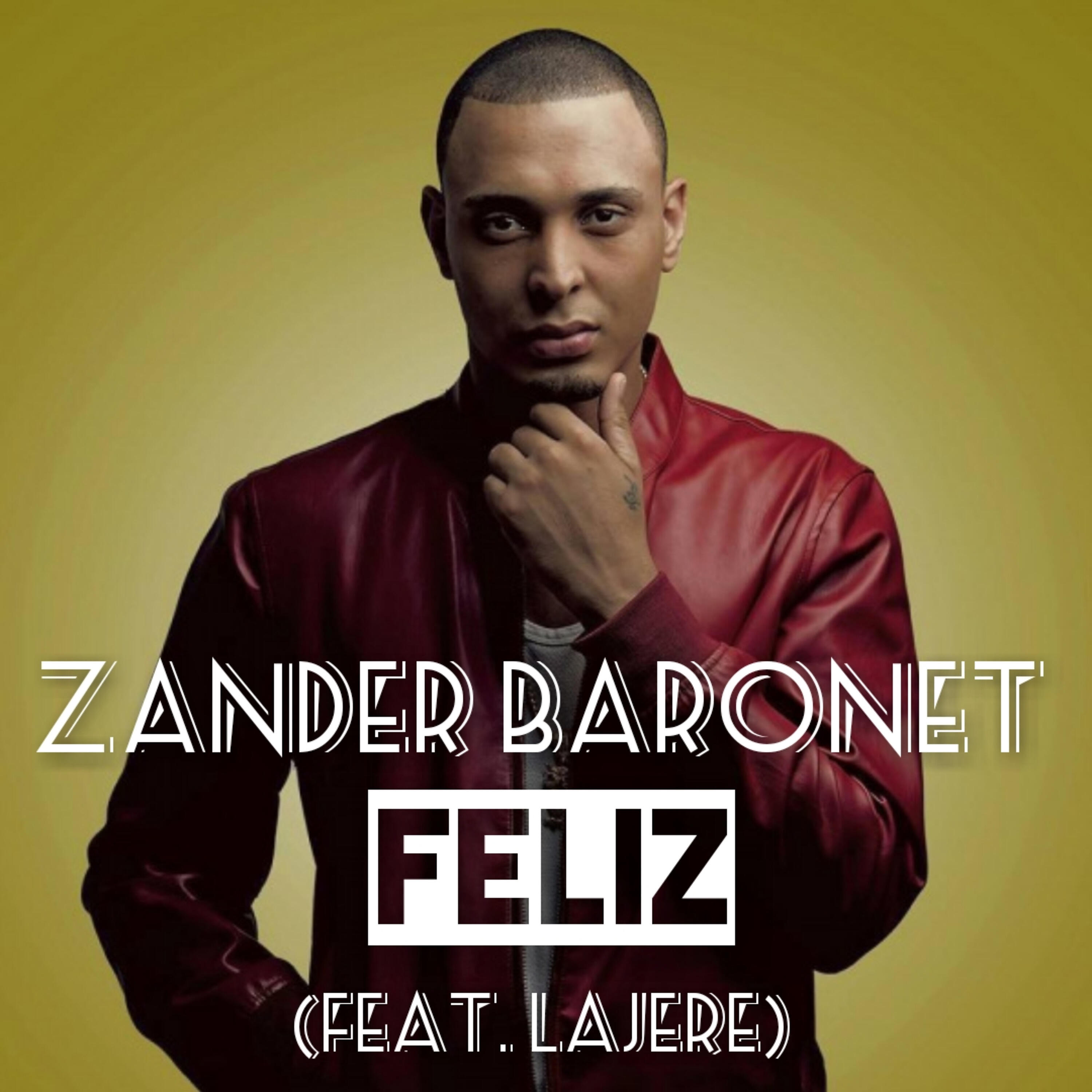 Zander Baronet - Feliz