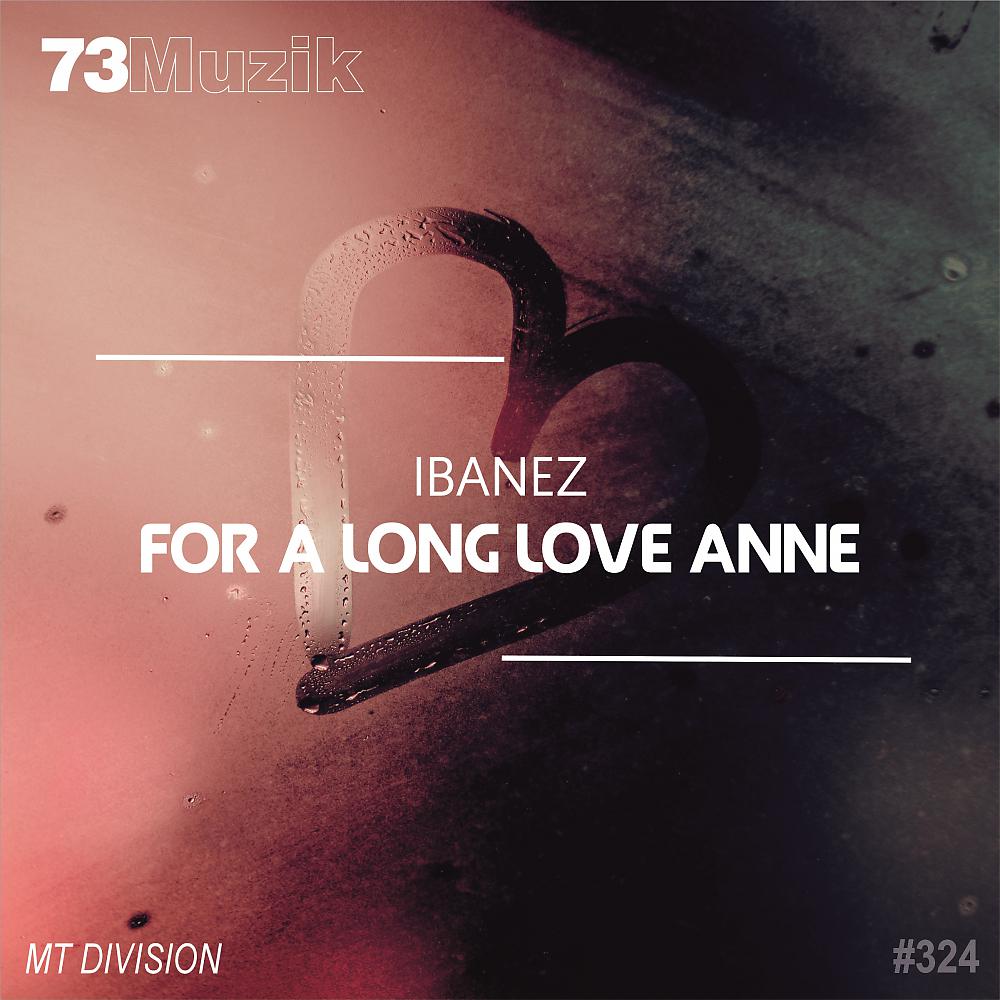 Постер альбома For A Long Love Anne