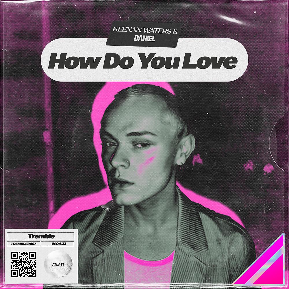 Постер альбома How Do You Love